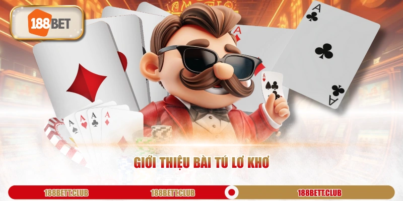 Giới thiệu bài Tú Lơ Khơ